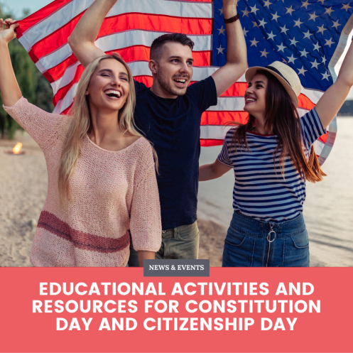 Educational Activities and Resources for Constitution Day and Citizenship Day